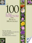 Le 100 e più fioriture del Bosco Montauro