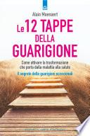 Le 12 tappe della guarigione