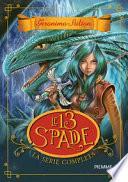 Le 13 spade. La serie completa