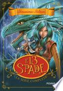 Le 13 Spade. La serie completa