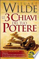 Le 3 chiavi del tuo potere