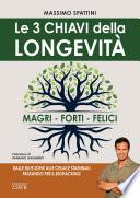 Le 3 chiavi della longevità