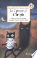 Le 7 paure di Ciripò