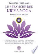 Le 7 pratiche del Kriya Yoga