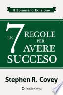 le 7 Regole per Avere Succeso