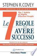 Le 7 regole per avere successo