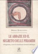 Le abbazie ed il segreto delle piramidi
