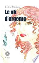Le ali d'argento
