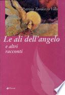 Le ali dell'angelo e altri racconti