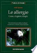Le allergie. Cause, diagnosi, terapie