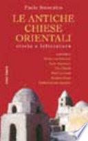 Le antiche chiese orientali