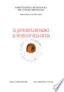 Le antichità dei Falisci al Museo di Villa Giulia