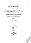 Le antichità del Museo Bocchi di Adria