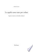 Le aquile sono nate per volare