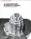 Le architetture di Ridolfi e Frankl