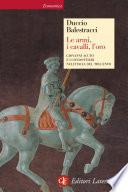 Le armi, i cavalli, l'oro