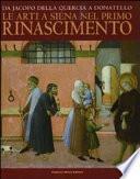 Le arti a Siena nel primo Rinascimento