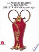 Le arti decorative in Lombardia nell'età moderna