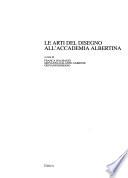 Le arti del disegno all'Accademia Albertina