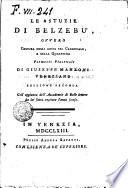 Le astuzie di Belzebú, ovvero Censura degli abusi del carnovale, e della quaresima Poemetto piacevole di Giuseppe Manzoni veneziano coll'aggiunta dell'Accademia di Belle lettere da lui fatta recitare l'anno scorso