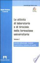 Le attività di laboratorio e di tirocinio nella formazione universitaria