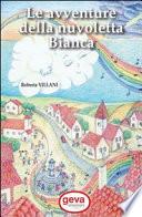 Le avventure della nuvoletta Bianca