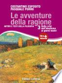 Le avventure della ragione. vol. 3. Dalla crisi dell'Idealismo ai giorni nostri