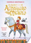 Le avventure di Alessandro Mignolo