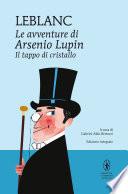 Le avventure di Arsenio Lupin. Il tappo di cristallo