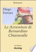 Le avventure di Bernardino Chiaravalle