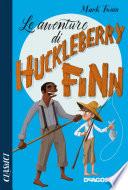 Le avventure di Huckleberry Finn