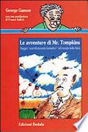 Le avventure di mr. Tompkins. Viaggio «Scientificamente fantastico» nel mondo della fisica