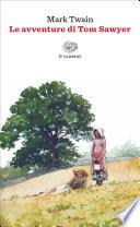 Le avventure di Tom Sawyer (Einaudi)