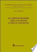Le azioni proprie nella fusione e nella scissione