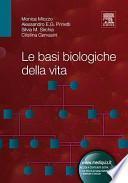 Le basi biologiche della vita
