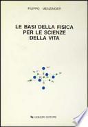 Le basi della fisica per le scienze della vita