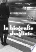 Le biografie sbagliate