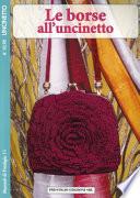 Le borse all'uncinetto. Uncinetto