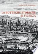 Le botteghe storiche di Vicenza