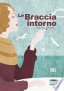 Le braccia intorno