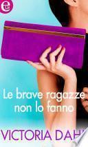 Le brave ragazze non lo fanno (eLit)
