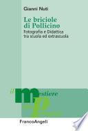 Le briciole di Pollicino. Fotografia e Didattica tra scuola ed extrascuola