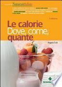 Le calorie. Dove, come, quante