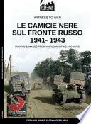 Le camicie nere sul fronte russo 1941-1943