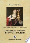 Le Candelore seducono il Cuore di Sant Agata