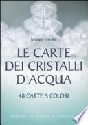 Le carte dei cristalli d'acqua