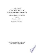 Le carte e la biblioteca di Paolo Mantegazza