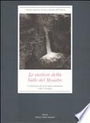 Le cartiere della Valle del Menotre