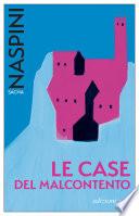 Le Case del malcontento