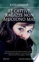 Le cattive ragazze non muoiono mai